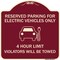 Signmission Reserved Parking for Electric Vehicles 4 Hour Limit Violators Towed Alum, 18" x 18", BU-1818-23112 A-DES-BU-1818-23112 - alternate 1